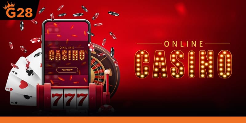 Review G28 về sảnh cược casino đa dạng kèo cược